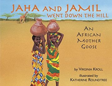 portada Jaha and Jamil Went Down the Hill: An African Mother Goose (in English)