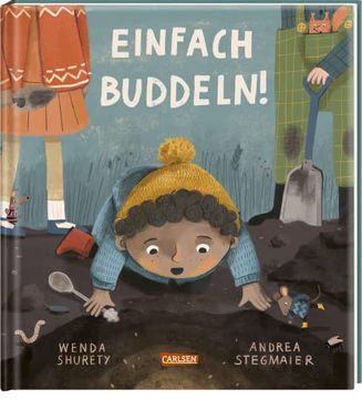 portada Einfach Buddeln! Ein Bilderbuch für Neugierige Kinder ab 3 Jahren (in German)