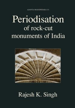 portada Periodisation of Rock-cut Monuments of India (en Inglés)