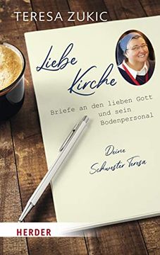 portada Liebe Kirche...: Briefe an Den Lieben Gott Und Sein Bodenpersonal (en Alemán)