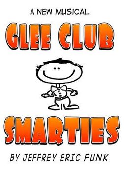 portada Glee Club Smarties: a new musical [Complete Songbook] (en Inglés)