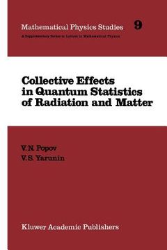 portada Collective Effects in Quantum Statistics of Radiation and Matter (en Inglés)