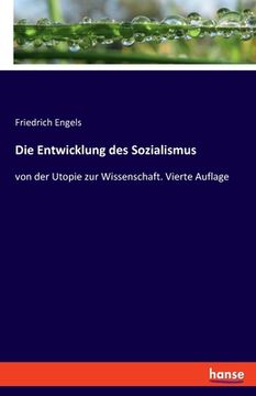 portada Die Entwicklung des Sozialismus: von der Utopie zur Wissenschaft. Vierte Auflage (in German)