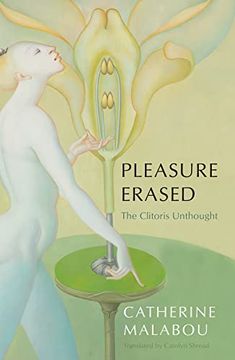 portada Pleasure Erased: The Clitoris Unthought (en Inglés)