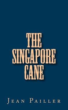 portada The Singapore Cane (in English)