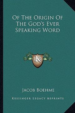 portada of the origin of the god's ever speaking word (en Inglés)