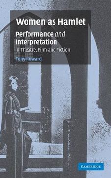 portada Women as Hamlet Hardback: Performance and Interpretation in Theatre, Film and Fiction (en Inglés)