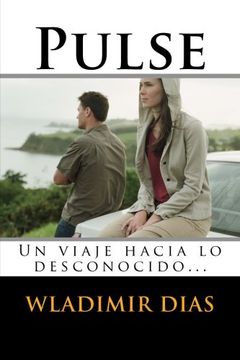 portada Pulse: Un viaje hacia lo desconocido... (Spanish Edition)
