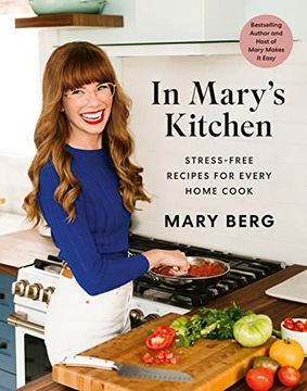 portada In Mary's Kitchen: Stress-Free Recipes for Every Home Cook 