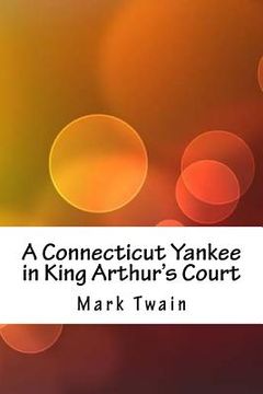 portada A Connecticut Yankee in King Arthur's Court (in English)