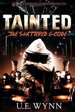 portada Tainted: The Shattered G-Code (in English)