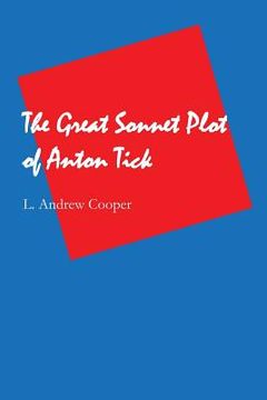 portada The Great Sonnet Plot of Anton Tick (en Inglés)