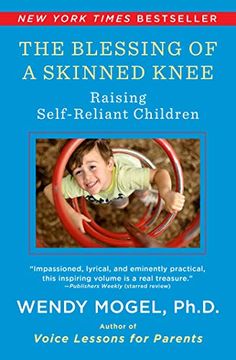 portada The Blessing of a Skinned Knee: Raising Self-Reliant Children (in English)