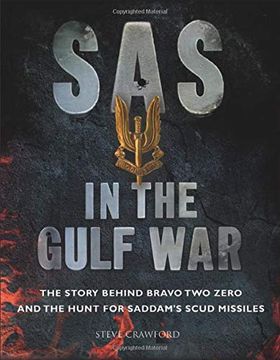 portada Sas in the Gulf War: The Story Behind Bravo two Zero and the Hunt for Saddam's Scud Missiles (en Inglés)