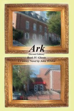portada Ark: Book IV Ghosts (en Inglés)