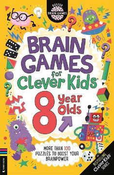 portada Brain Games for Clever Kidsâ® 8 Year Olds: More Than 100 Puzzles to Boost Your Brainpower