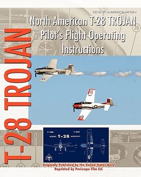 portada north american t-28 trojan pilot's flight operating instructions (en Inglés)