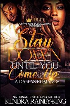 portada Stay Down Until You Come Up (in English)