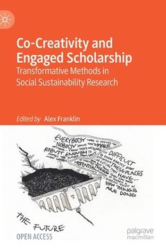 portada Co-Creativity and Engaged Scholarship: Transformative Methods in Social Sustainability Research (in English)