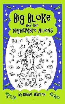 portada Big Bloke and the Nightmare Aliens (en Inglés)