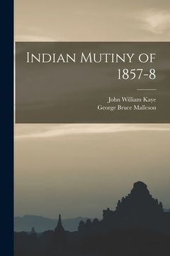 portada Indian Mutiny of 1857-8 (en Inglés)