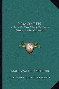 portada yamoyden: a tale of the wars of king philip, in six cantos (en Inglés)