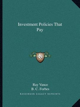 portada investment policies that pay (en Inglés)