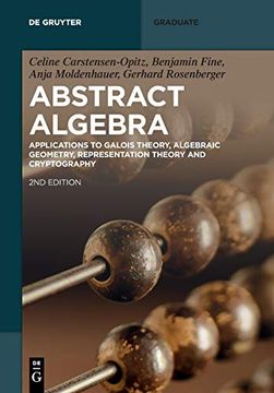 portada Abstract Algebra: Applications to Galois Theory, Algebraic Geometry, Representation Theory and Cryptography (de Gruyter Textbook) 
