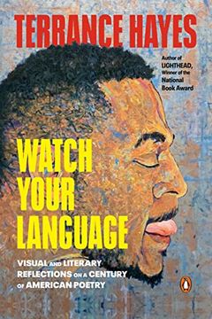 portada Watch Your Language: Visual and Literary Reflections on a Century of American Poetry (in English)