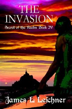 portada the invasion: secret of the realm book iv (in English)