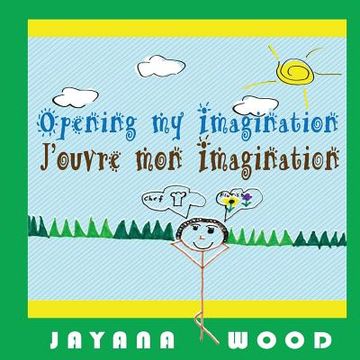 portada Opening My Imagination (en Inglés)