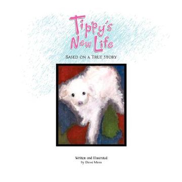 portada tippy's new life: based on a true story (in English)