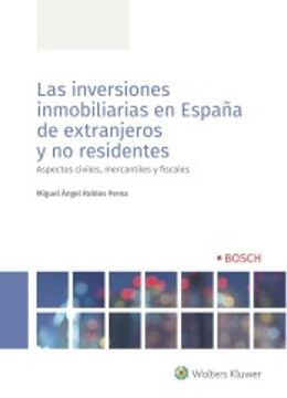 portada Las Inversiones Inmobiliarias en España de Extranjeros y no Residentes: Aspectos Civiles, Mercantiles y Fiscales