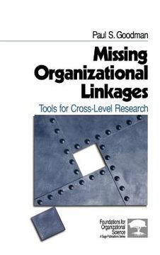 portada missing organizational linkages: tools for cross-level research (en Inglés)