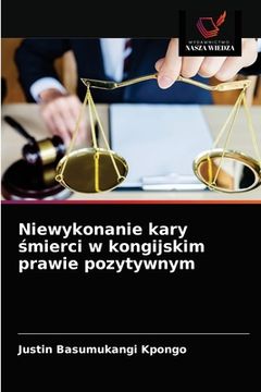 portada Niewykonanie kary śmierci w kongijskim prawie pozytywnym