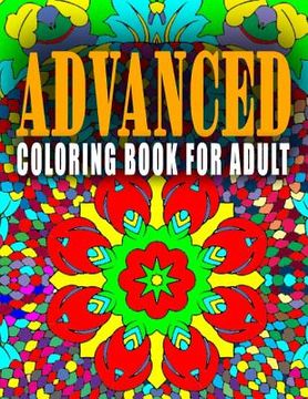 portada ADVANCED COLORING BOOK FOR ADULT - Vol.10: advanced coloring books
