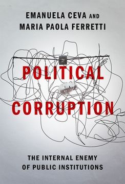 portada Political Corruption: The Internal Enemy of Public Institutions (en Inglés)