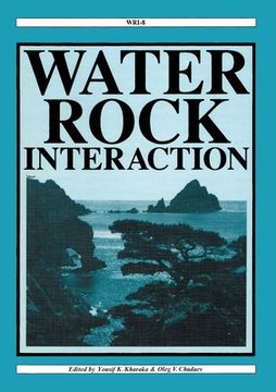 portada Water-Rock Interaction: Proceedings of the 8th International Symposium, Wri-8, Vladivostok, Russia, 15-19 August 1995 (en Inglés)