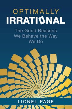 portada Optimally Irrational: The Good Reasons we Behave the way we do (in English)
