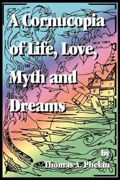 portada cornucopia of life, love, myth and dream