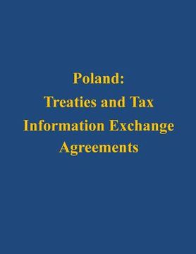 portada Poland: Treaties and Tax Information Exchange Agreements (en Inglés)