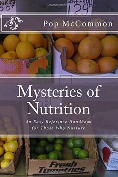 portada Mysteries of Nutrition: An Easy Reference Handbook for Those Who Nurture