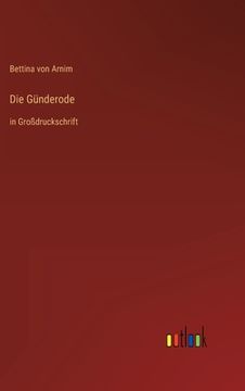 portada Die Günderode: in Großdruckschrift (en Alemán)