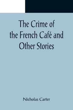 portada The Crime of the French Café and Other Stories