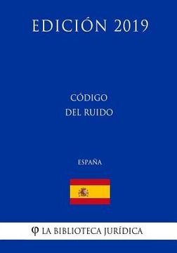 portada Código del Ruido (España) (Edición 2019)