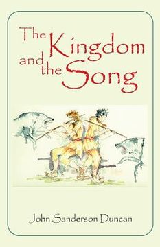portada The Kingdom and the Song (en Inglés)