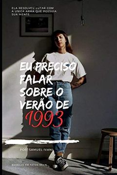 portada Eu Preciso Falar Sobre o Verão de 1993 (in Portuguese)