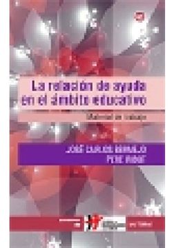 portada La Relación de Ayuda en el Ámbito Educativo: Material de Trabajo (Cuadernos Humanización de la Salud) (in Spanish)