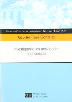 portada INVESTIGANDO LAS ACTIVIDADES ECONÓMICAS (in Spanish)