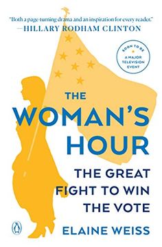 portada The Woman's Hour: The Great Fight to win the Vote 